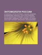 Entomologi Rossii: Chetverikov, Sergyei di Istochnik Wikipedia edito da Books LLC, Wiki Series