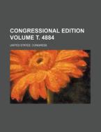 Congressional Edition Volume . 4884 di United States Congress edito da Rarebooksclub.com