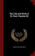 The Life And Work Of St. Paul. Popular Ed di Frederic William Farrar edito da Andesite Press