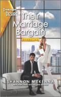 Their Marriage Bargain: A Marriage of Convenience Romance di Shannon Mckenna edito da HARLEQUIN DESIRE