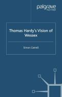 Thomas Hardy's Vision of Wessex di Simon Gatrell edito da Palgrave Macmillan