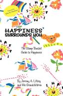 Happiness Surrounds You di Jeremy A Lifsey edito da Xlibris Corporation