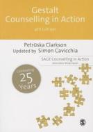 Gestalt Counselling in Action di Petruska Clarkson edito da SAGE Publications Ltd