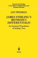 James Stirling's Methodus Differentialis di Ian Tweddle edito da Springer London