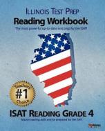 Illinois Test Prep Reading Workbook Isat Reading Grade 4: Aligned to the 2011-2012 Isat Reading Test di Test Master Press edito da Createspace