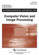 International Journal Of Computer Vision And Image Processing, Vol 2 Iss 3 di Sarfraz edito da Igi Publishing