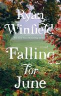 Falling for June di Ryan Winfield edito da Simon & Schuster