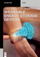 Wearable Energy Storage Devices di Allibai Mohanan Vinu Mohan edito da DE GRUYTER