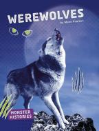 Werewolves di Marie Pearson edito da CAPSTONE PR