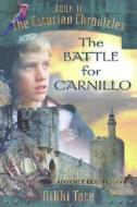 The Battle for Carnillo di Nikki Tate edito da SONO NIS PR