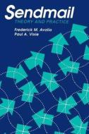 Sendmail: Theory and Practice di Frederick M. Avolio, Paul Vixie edito da DIGITAL PR