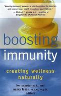 Boosting Immunity: Balancing Your Body's Ecology for Maximum Health di Len Saputo edito da NEW WORLD LIB