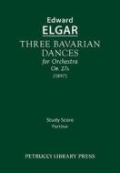 Three Bavarian Dances, Op.27a di Edward Elgar edito da Petrucci Library Press