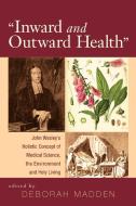 Inward and Outward Health edito da Wipf & Stock Publishers