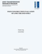 Post-Construction Evaluation of Lime-Treated Soils di Chulmin Jung, Antonio Bobet edito da PURDUE UNIV PR