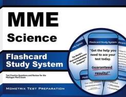 Mme Science Flashcard Study System: Mme Test Practice Questions and Exam Review for the Michigan Merit Examination edito da Mometrix Media LLC