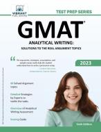 GMAT Analytical Writing di Vibrant Publishers edito da Vibrant Publishers