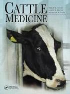Cattle Medicine di Philip Scott, Colin D. Penny, Alastair McCrae edito da Taylor & Francis Ltd.