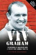 Viv Graham di Stephen Richards edito da John Blake Publishing Ltd