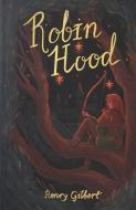 Robin Hood di Henry Gilbert edito da WORDSWORTH ED