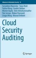 Cloud Security Auditing di Amir Alimohammadifar, Mourad Debbabi, Yosr Jarraya, Taous Madi, Suryadipta Majumdar, Momen Oqaily, Makan Pourzandi, Tabi edito da Springer International Publishing