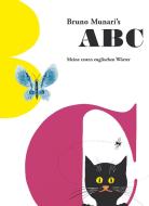 Bruno Munaris ABC di Bruno Munari edito da Diaphanes Verlag