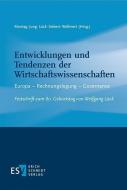 Entwicklungen und Tendenzen der Wirtschaftswissenschaften edito da Schmidt, Erich Verlag