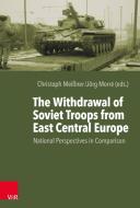 The Withdrawal of Soviet Troops from East Central Europe edito da Vandenhoeck + Ruprecht