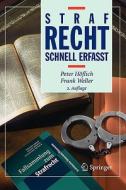 Strafrecht - Schnell Erfasst di Peter Hoflich, Frank Weller edito da Springer-verlag Berlin And Heidelberg Gmbh & Co. Kg