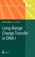 Long-Range Charge Transfer in DNA I edito da Springer Berlin Heidelberg