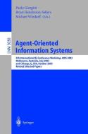 Agent-Oriented Information Systems edito da Springer Berlin Heidelberg