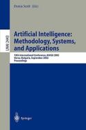 Artificial Intelligence: Methodology, Systems, and Applications di Doris R. Scott edito da Springer Berlin Heidelberg
