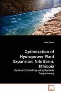 Optimization of Hydropower Plant Expansion: Nile Basin, Ethiopia di Jalele Geletu edito da VDM Verlag