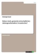 Haben (insb. gemischt-wirtschaftliche) Aktiengesellschaften Grundrechte? di Christoph Gand edito da GRIN Publishing