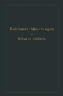 Kohlenstaubfeuerungen di Hermann Bleibtreu edito da Springer Berlin Heidelberg