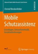 Mobile Schutzassistenz di Christof Breckenfelder edito da Springer Fachmedien Wiesbaden
