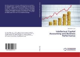 Intellectual Capital Accounting and Business Performance di James Mark Ngari edito da LAP Lambert Academic Publishing