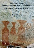 Psychodynamik homöopathischer Arzneimittelbilder III di Dieter Elendt edito da Books on Demand