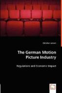 The German Motion Picture Industry di Christian Jansen edito da VDM Verlag Dr. Müller e.K.