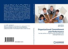 Organizational Commitment and Performance di Sareh Rahimi, Adel Tajasom edito da LAP Lambert Acad. Publ.