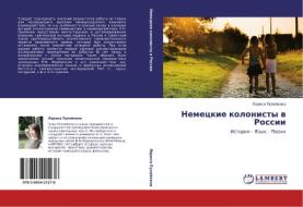 Nemetskie Kolonisty V Rossii di Puzeykina Larisa edito da Lap Lambert Academic Publishing