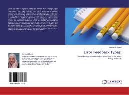 Error Feedback Types: di Neveen Al Saeed edito da LAP Lambert Academic Publishing
