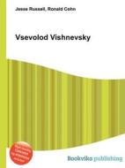 Vsevolod Vishnevsky edito da Book On Demand Ltd.