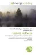 Histoire De Parme edito da Vdm Publishing House