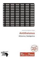 Antitheismus edito da Betascript Publishing
