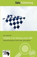 Virginia Is For Racing Lovers 300 edito da Duc