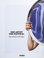 One Artist, One Material di Frame edito da Frame Publishers BV