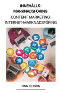 Innehållsmarknadsföring (Content Marketing di Finn Olsson edito da Finn Olsson