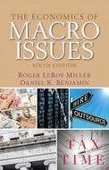 The Economics Of Macro Issues di Roger LeRoy Miller, Daniel K. Benjamin edito da Pearson Education (us)