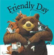 Friendly Day di Mij Kelly edito da Hachette Children's Group